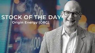 The stock of the day is Origin Energy (ORG)