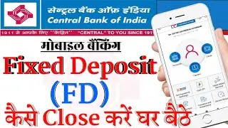 Cent mobile se fixed Deposit kaise close kare| how to close fixed deposit with cent mobile banking