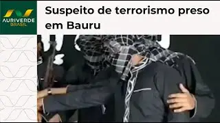 Com apoio do FBI, PF prende em Bauru suspeito de terrorismo