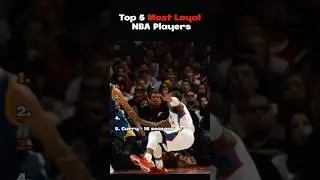 Top 5 Most LOYAL NBA Players!