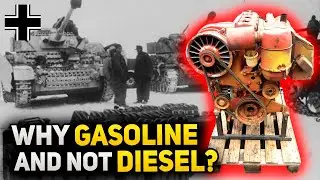 Why Did German Tanks Run on Gasoline and Not Diesel? | Documentary