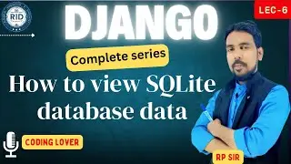 How to View SQLite Database Tables & Data – Easy Step-by-Step Guide (DB Browser for SQLite) Lec-6