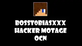 Hacker bosst0biasxxx Montage OCN