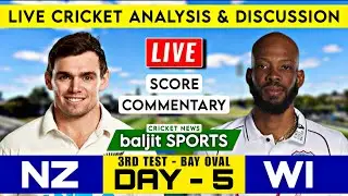 Day 5 | New Zealand vs West Indies 3rd Test | NZ vs WI | Live Score Commentary