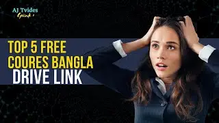 Top 5 Free Coures in bangla.free coures par- 1.AJ Tvides