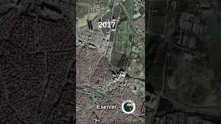 İstanbul Esenler timelapse 2001-2023