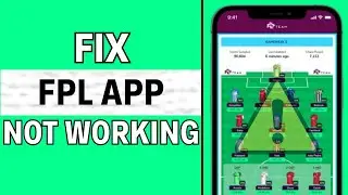 How to Fix FPL App Not Working | Solution for iPhone/Android