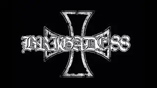 𝕭𝖗𝖎𝖌𝖆𝖉𝖊 88 - F&uuml;r Euch