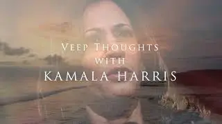 Veep Thoughts With Kamala Harris (Vol. 1)
