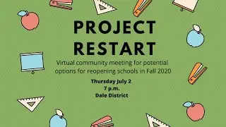 Project Restart - Dale Community Meeting #3