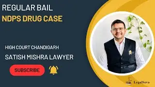 Regular Bail NDPS DRUG Case Grounds Before High Court Chandigarh for Punjab and Haryana