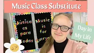 A Day in My Life As A Substitute Teacher || Teaching Elementary Music Class