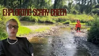 Exploring SCARY Creek With @Calob Feyen 