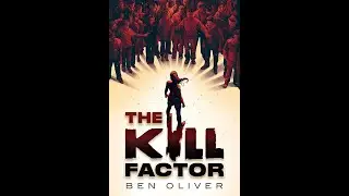The Kill Factor by Ben Oliver