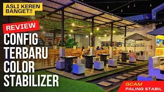 CONFIG COLOR STABILIZER 2026 😱 GCAM LMC 8.4 BISA ULTRA WIDE 0.5 VIDEO STABIL