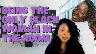 Being the ONLY Black Woman in the Room with a PhD (Dr. Kim Dunlap and Dr. Tracy Timberlake)
