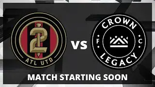 LIVE: MLS NEXT PRO: Atlanta United 2 vs Crown Legacy FC | Aug 17, 2025