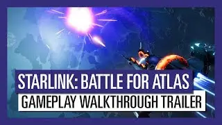 STARLINK : BATTLE FOR ATLAS - GAMEPLAY WALKTHROUGH TRAILER