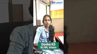Devika KS&rsquo;s Journey to an AI/ML Internship at Ladder7 NextStep Solutions