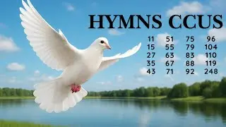 HYMNS CCUS -10  | 11 15 27 35 43 51 55 63 67 71 75 79 83 88 92 96 104 110 119 248