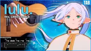 lulu. &ndash; Mrs. GREEN APPLE (Frieren S2 OP) &ndash; Fingerstyle Guitar TAB