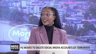 NEWS SEGMENT: FG MOVES TO DELETE SOCIAL MEDIA ACCOUNTS OF TERRORISTS 