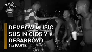 DOMINICAN DANCEHALL VOL. 1 - EL DOCUMENTAL