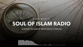 05-13 | Journey in Grace with David Sterling