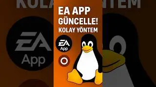 🐧 Linux&rsquo;ta EA App G&uuml;ncellemek Bu Kadar Kolay!