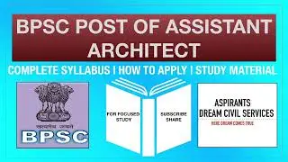 BPSC Assistant Architect Under Building Construction Department | BPSC Ad. No - 08/2022