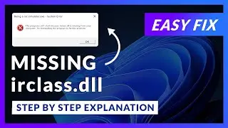 irclass.dll Error Windows 11 | 2x FIX | 2023