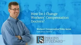 How Do I Change Workers' Compensation Doctors?