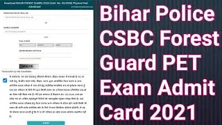 Bihar Police CSBC Forest Guard PET Exam Admit Card 2021 | Bihar Police CSBC
