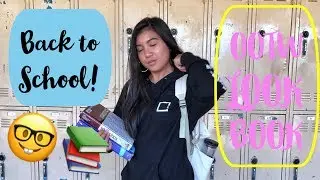 Back to School OOTW 2017 | LOOKBOOK