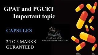 Capsule Concepts: Must-Know Topics for GPAT & PGCET Preparation