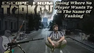 [Fullscreen] ESCAPE FROM TARKOV PvE - SOLO TASKING AND FIRST VISIT TO STREETS