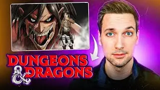 Attack on Titan in D&D: Titan Character Creation Dungeons & Dragons