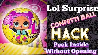 Confetti Pop Ball HACK!  Peek Inside without Opening Entire Ball