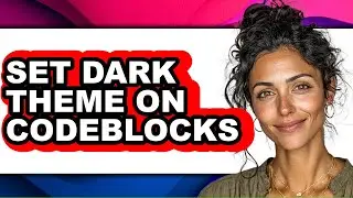 How to Set Dark Theme on Codeblocks (easy Method)