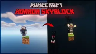 I Turned Skyblock Minecraft Into a HORROR GAME With Mods