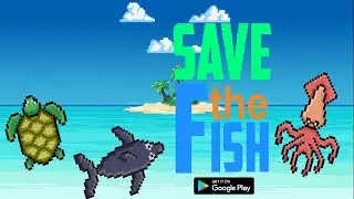 SAVE the FISH - Official Gameplay Trailer