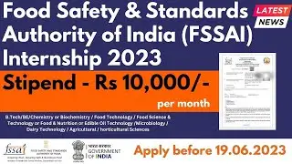 FSSAI Internships Program 2023 | Govt Internship for All Students - Stipend  upto Rs 10,000/-