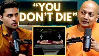 What Happens When We Die EXPLAINED! | Near-Death Experiences & Afterlife | Swami Sarvapriyananda