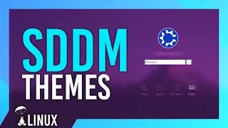 Создайте тему для экрана блокировки! Руководство по темам SDDM | Всё, что вы знаете