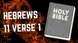 Hebrews 11:1 Explained | What Is Faith? | Daily Bible Verse Inspiration
