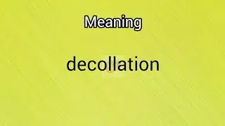 decollation meaning || Googul Dictionary #decollation