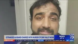 Ex-husband charged with murder of Simi Valley mom