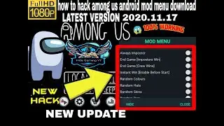 How To Hack Among Us Android Mod Menu Download