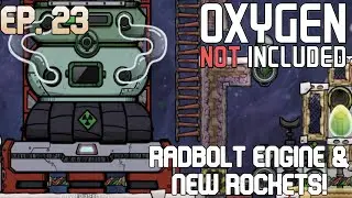 Oxygen Not Included Spaced Out! Ep 23 - Rad bolt Engine Setup!
