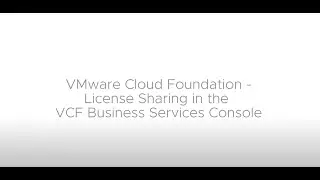 License Sharing in the VCF Business Services Console